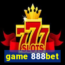 game 888bet